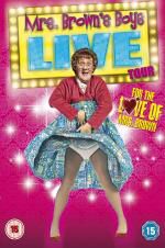Watch Mrs Brown\'s Boys Live Tour: For the Love of Mrs Brown Wolowtube