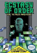 Watch Ecstasy of Order: The Tetris Masters Wolowtube