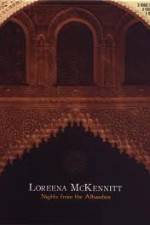 Watch Loreena McKennitt Nights from the Alhambra Wolowtube