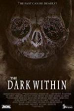 Watch The Dark Within Wolowtube