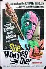 Watch Die Monster Die Wolowtube