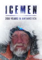 Watch Icemen: 200 Years in Antarctica Wolowtube