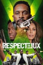Watch Respect the Jux Wolowtube
