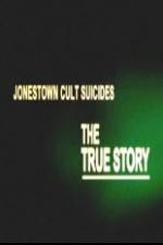 Watch Jonestown Cult Suicides-The True Story Wolowtube