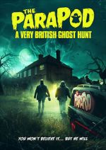Watch The ParaPod: A Very British Ghost Hunt Wolowtube