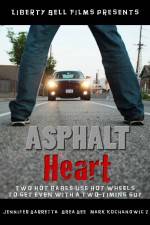 Watch Asphalt Heart Wolowtube