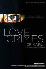 Watch Love Crimes of Kabul Wolowtube
