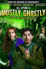 Watch Mostly Ghostly: Have You Met My Ghoulfriend? Wolowtube