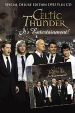 Watch Celtic Thunder Its Entertainment Wolowtube