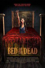 Watch Bed of the Dead Wolowtube
