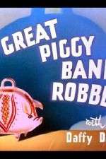 Watch The Great Piggy Bank Robbery Wolowtube