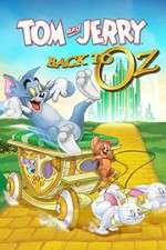 Watch Tom & Jerry: Back to Oz Wolowtube
