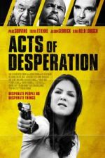 Watch Acts of Desperation Wolowtube