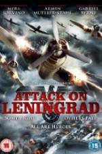 Watch Attack On Leningrad Wolowtube