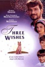 Watch Three Wishes Wolowtube