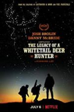 Watch The Legacy of a Whitetail Deer Hunter Wolowtube