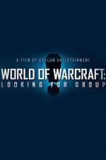 Watch World of Warcraft: Looking for Group Wolowtube