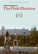 Watch The Pink Chateau Wolowtube