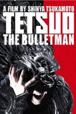 Watch Tetsuo The Bullet Man Wolowtube
