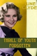 Watch Thrill of Youth Wolowtube