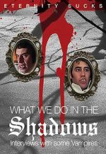 Watch What We Do in the Shadows: Interviews with Some Vampires Wolowtube