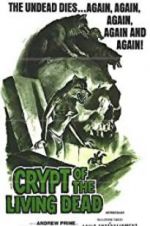 Watch Crypt of the Living Dead Wolowtube
