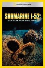 Watch Submarine I-52 Search For WW2 Gold Wolowtube