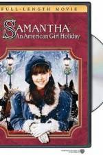 Watch Samantha An American Girl Holiday Wolowtube