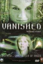 Watch Vanished Without a Trace Wolowtube