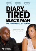 Watch Diary of a Tired Black Man Wolowtube