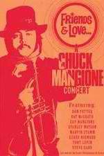 Watch Chuck Mangione Friends & Love Wolowtube
