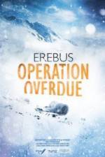 Watch Erebus: Operation Overdue Wolowtube