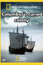 Watch Columbus's Cursed Colony Wolowtube