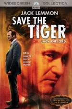 Watch Save the Tiger Wolowtube