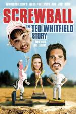 Watch Screwball The Ted Whitfield Story Wolowtube