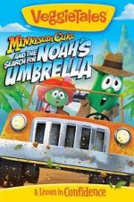 Watch VeggieTales: Minnesota Cuke and the Search for Noah\'s Umbrella Wolowtube