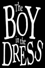 Watch The Boy In The Dress Wolowtube