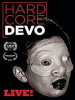 Watch Hardcore Devo Live! Wolowtube