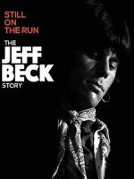 Watch Jeff Beck: Still on the Run Wolowtube