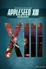 Watch Appleseed XIII: Ouranos Wolowtube