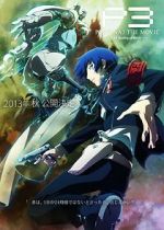 Watch Persona 3 the Movie: #1 Spring of Birth Wolowtube