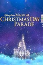 Watch Disney Parks Magical Christmas Day Celebration Wolowtube