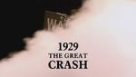 Watch 1929: The Great Crash Wolowtube