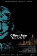 Watch Citizen Jane Battle for the City Wolowtube