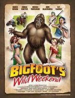Watch Bigfoot\'s Wild Weekend Wolowtube