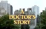 Watch A Doctor\'s Story Wolowtube