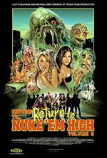 Watch Return to Return to Nuke \'Em High Aka Vol. 2 Wolowtube