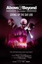 Watch Above & Beyond Acoustic - Giving Up The Day Job Wolowtube