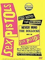 Watch Classic Albums: Never Mind the Bollocks, Here\'s the Sex Pistols Wolowtube