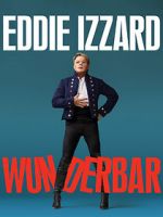 Watch Eddie Izzard: Wunderbar (TV Special 2022) Wolowtube